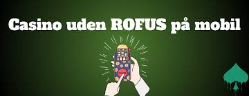 Casino Uden ROFUS - Velkomstbonus Uden Begrænsninger Casino Uden ROFUS - Velkomstbonus Uden Begrænsninger