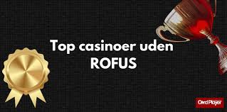 Nye Danske Online Casinoer Uden Rufus - En Guide til Spiloplevelser